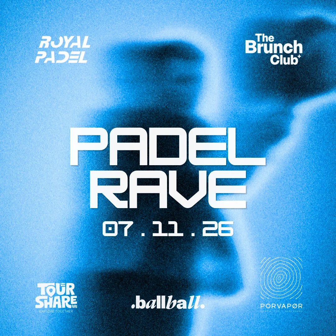Padel Rave poster, 07.11.26, with the logos of Royal Padel, The Brunch Club, TourShare, BallBall and PORVAPØR
